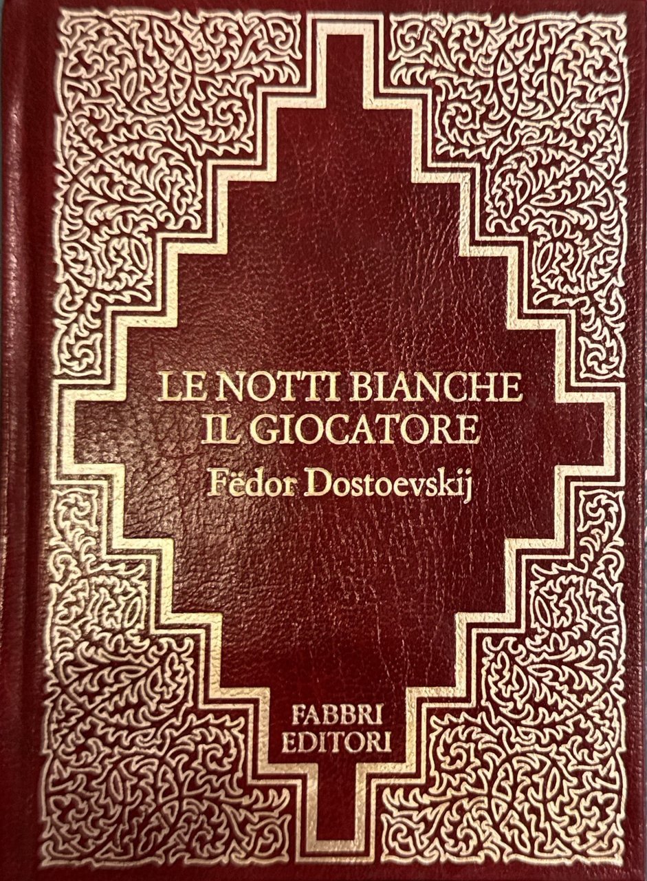 Le notti bianche - Il giocatore