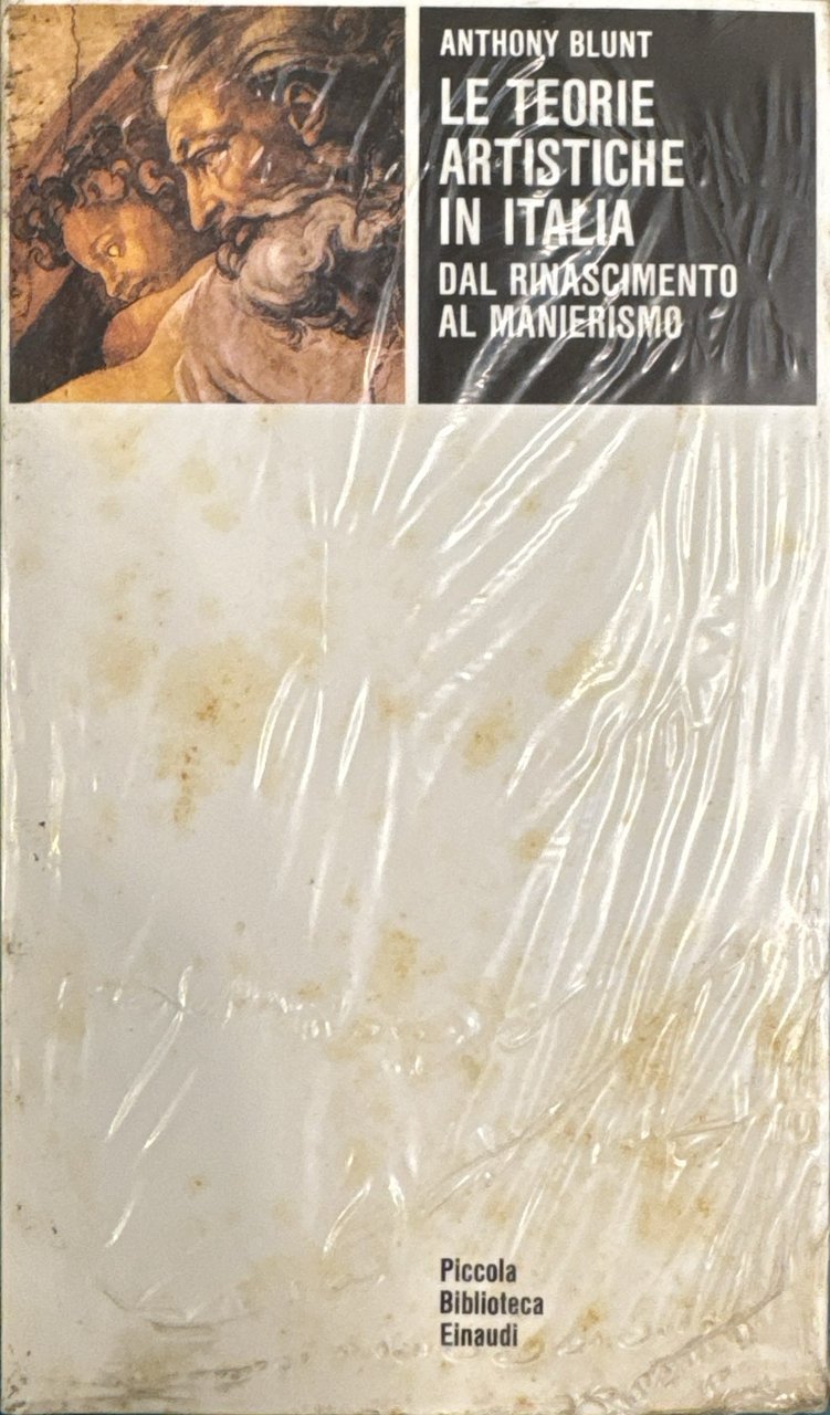 Le teorie artistiche in Italia: dal Rinascimento al Manierismo