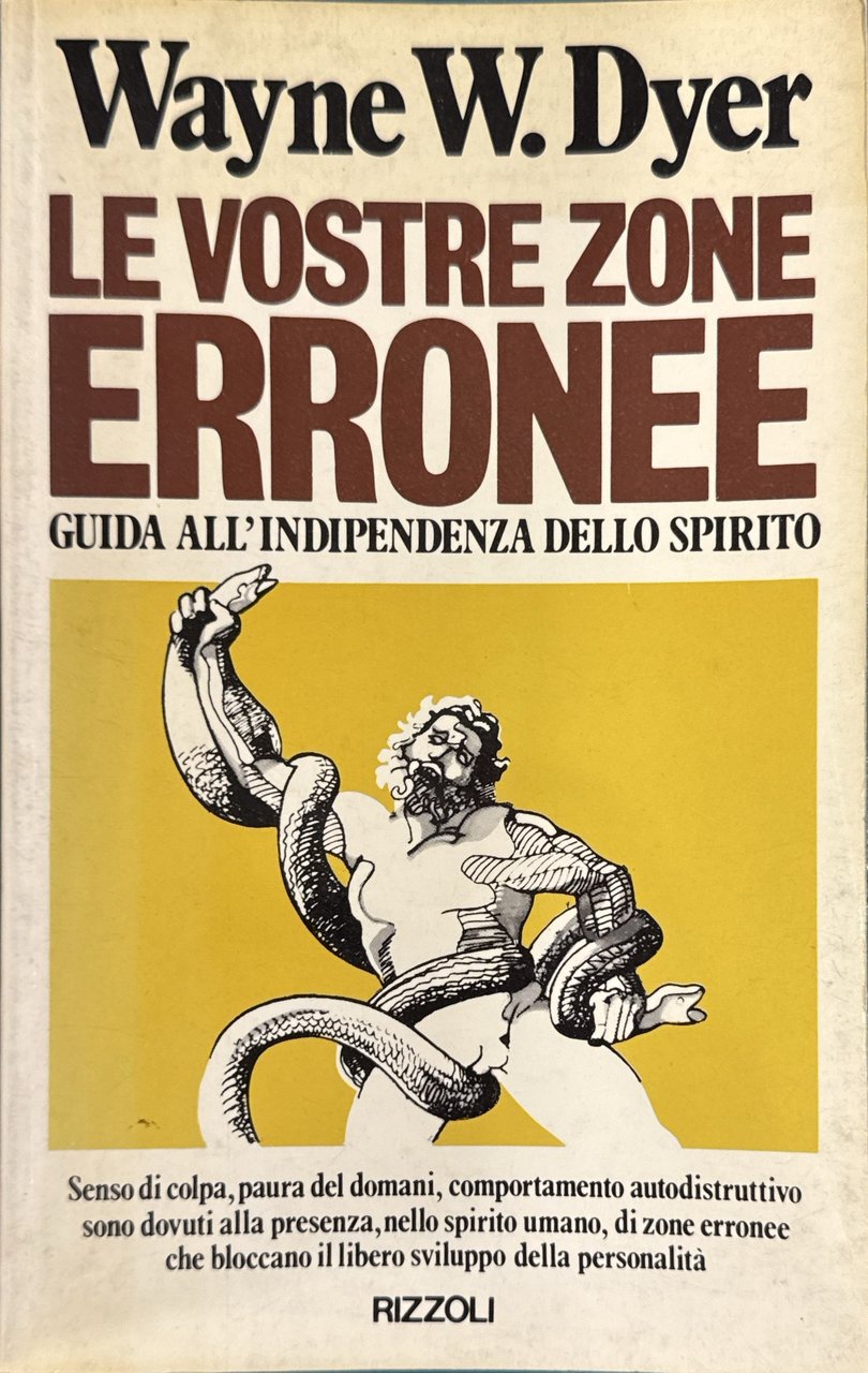 Le vostre zone erronee - Guida all'indipendenza dello spirito