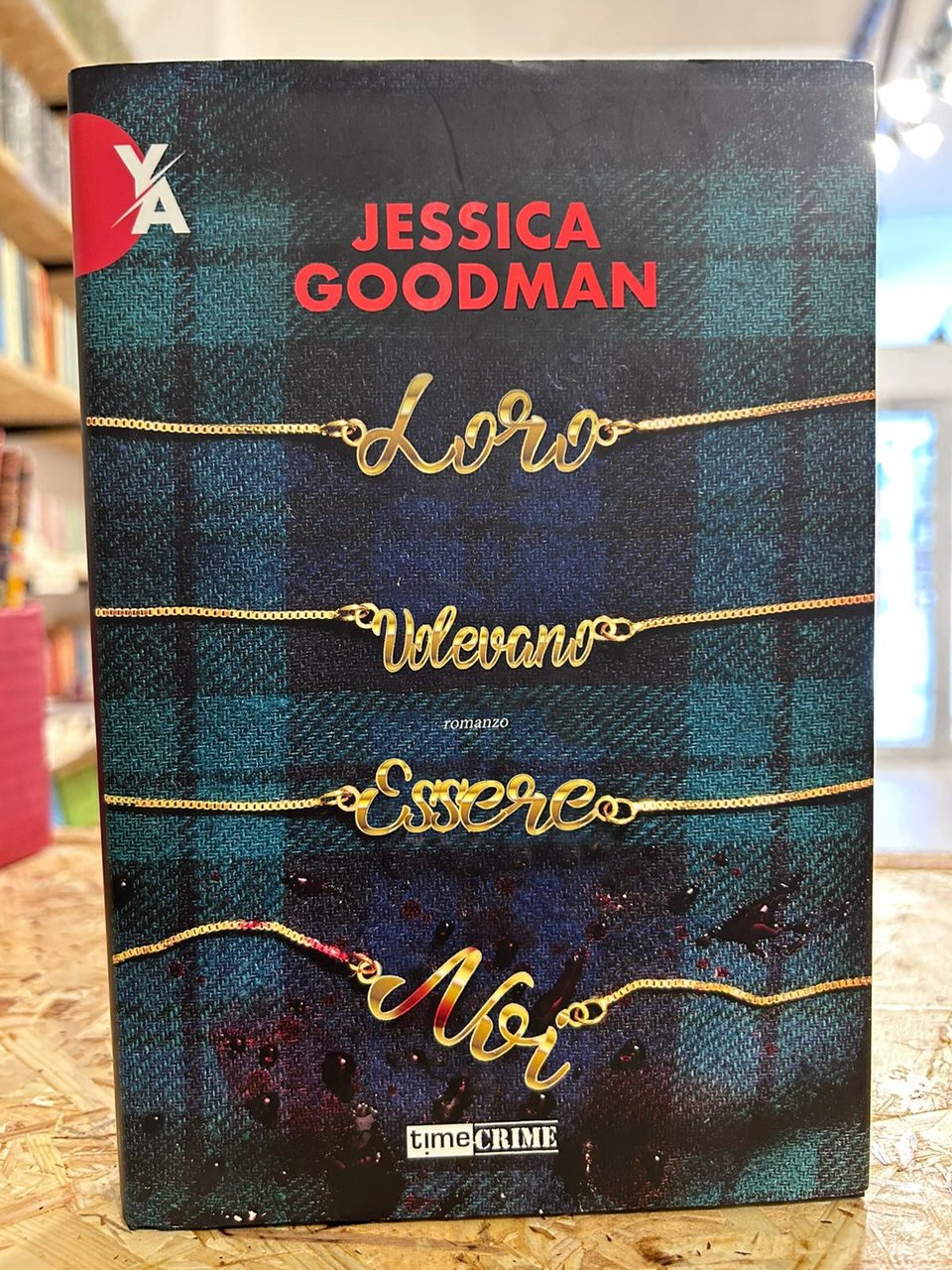 Loro volevano essere noi