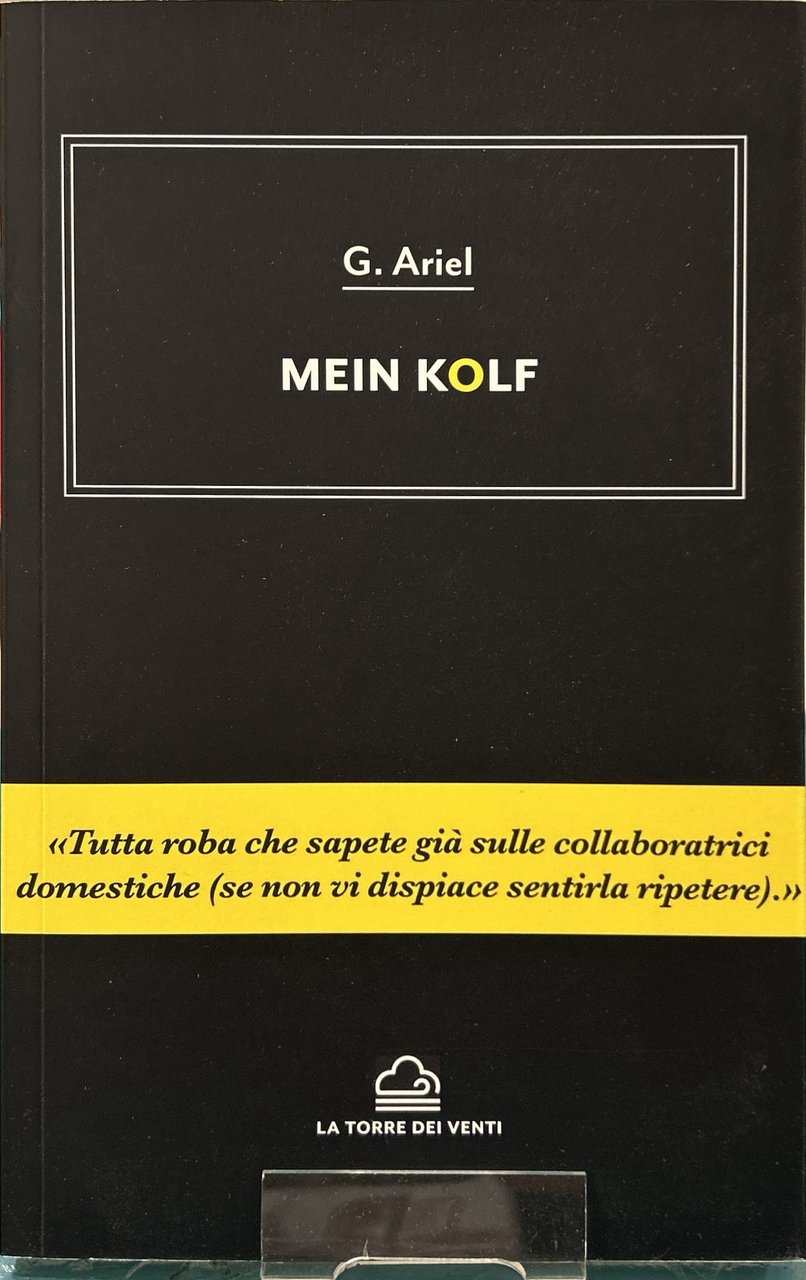 Mein kolf. Tutta roba che sapete già sulle collaboratrici domestiche …