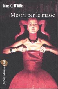 Mostri per le masse | Immagine principale