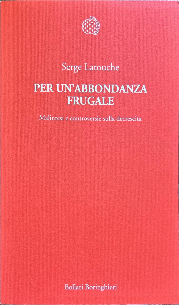 Per un'abbondanza frugale. Malintesi e controversie sulla decrescita | Immagine principale