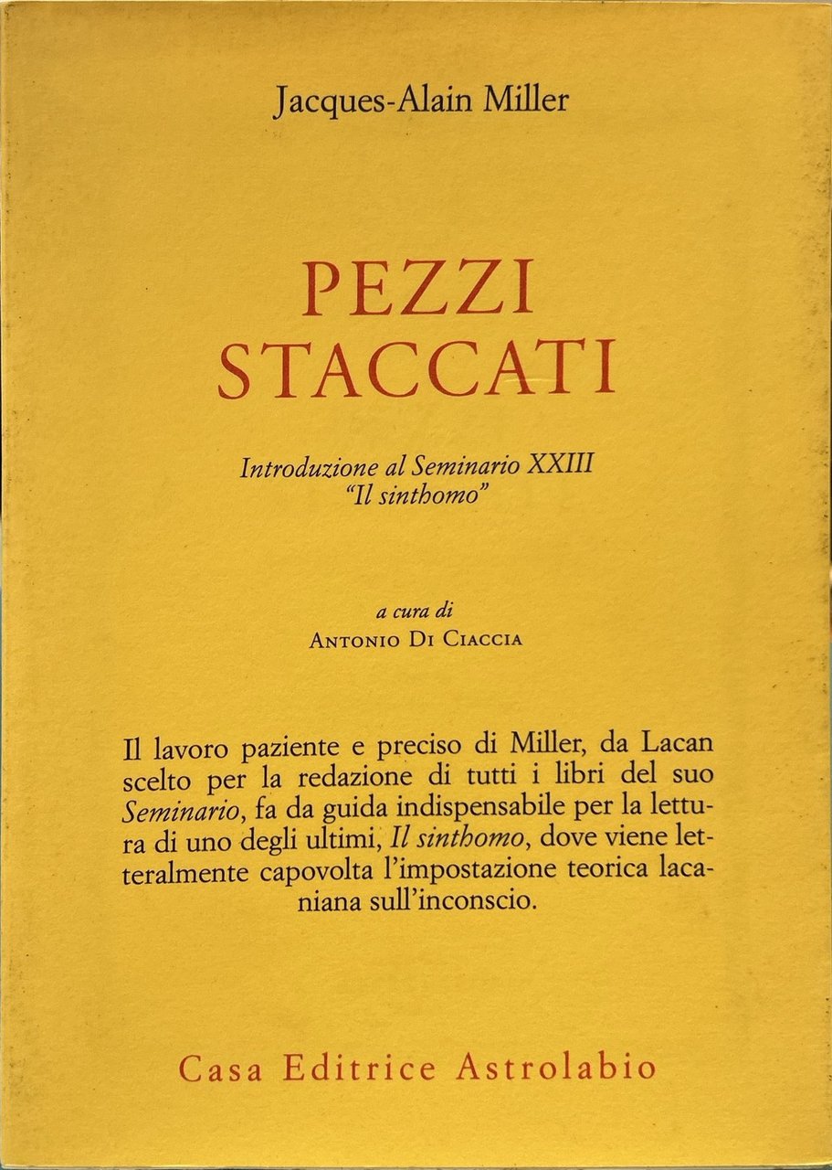 Pezzi staccati. Introduzione al seminario XXIII. «Il sinthomo»