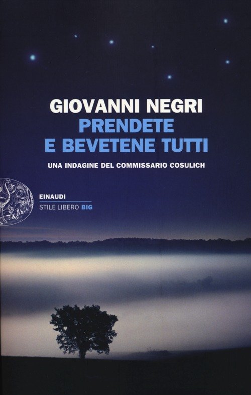 Prendete e bevetene tutti. Una indagine del commissario Cosulich | Immagine principale