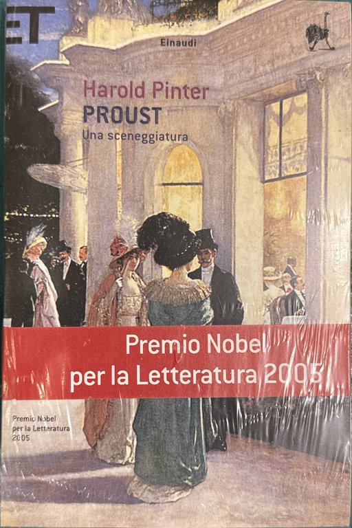 Proust. Una sceneggiatura. Alla ricerca del tempo perduto