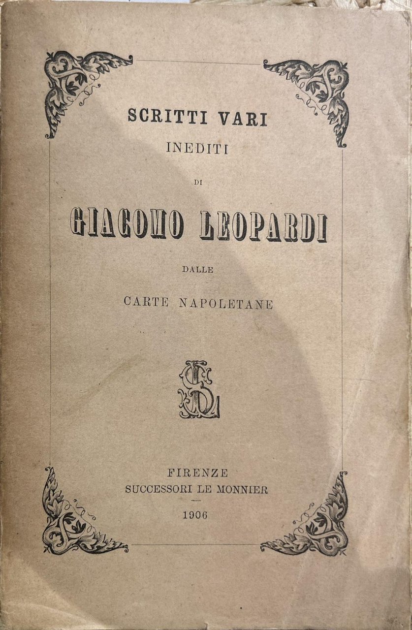 Scritti vari inediti fi Giacomo Leopardi dalle carte napoletane | Immagine principale