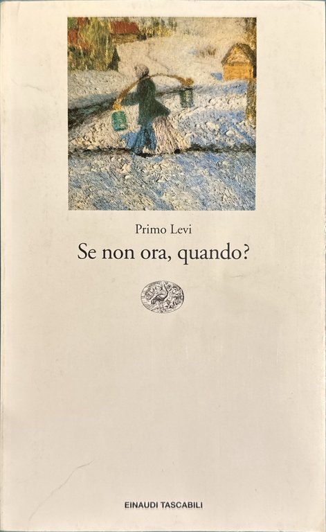 Se non ora, quando?