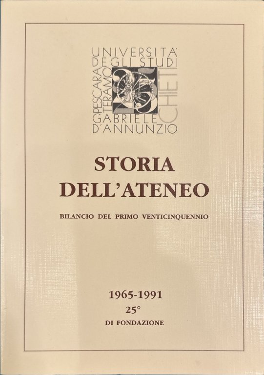 Storia dell'Ateneo: bilancio del primo venticinquennio, 1965-1991, 25. di fondazione | Immagine Gallery 3