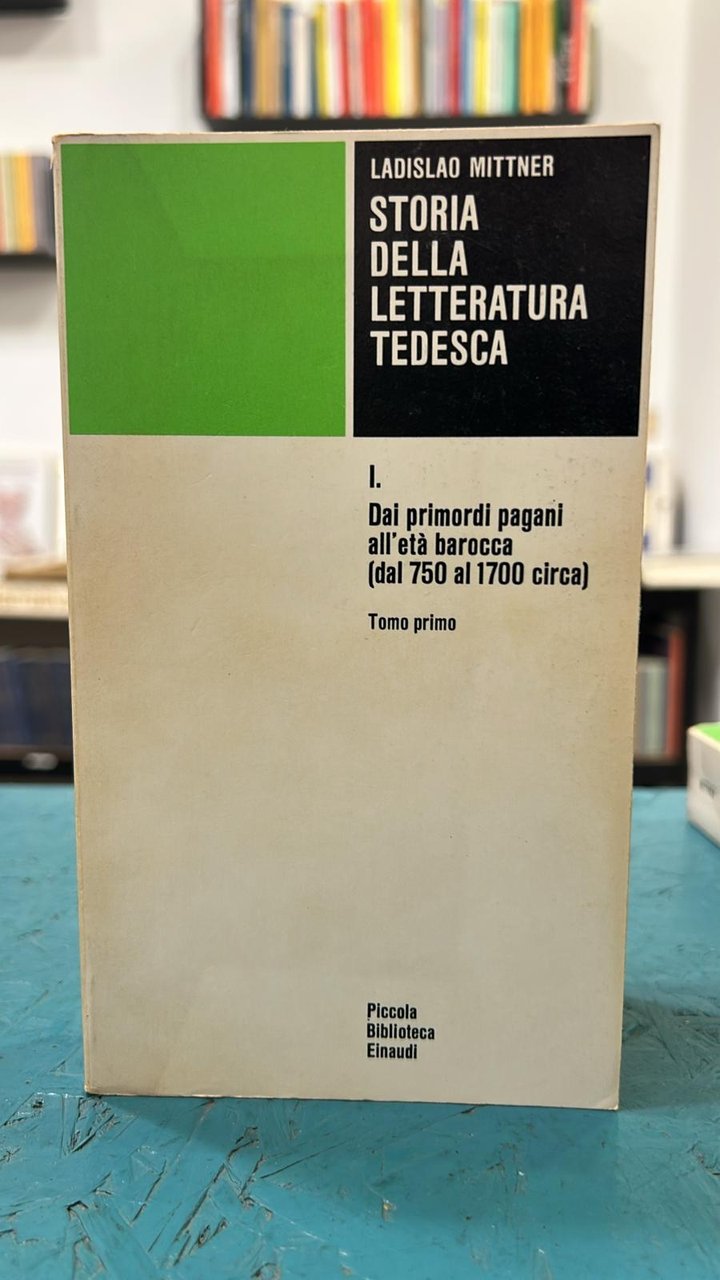 Storia della letteratura tedesca - I Dai primordi pagani all'età …
