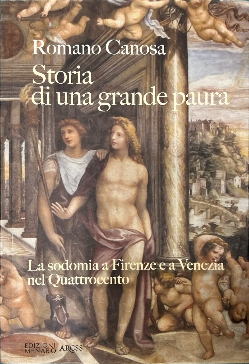 Storia di una grande paura - La sodomia a Firenze …