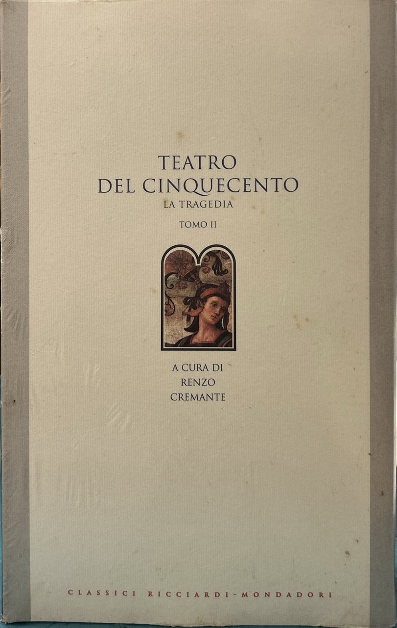 Teatro del Cinquecento - La tragedia Tomo 2 - A …