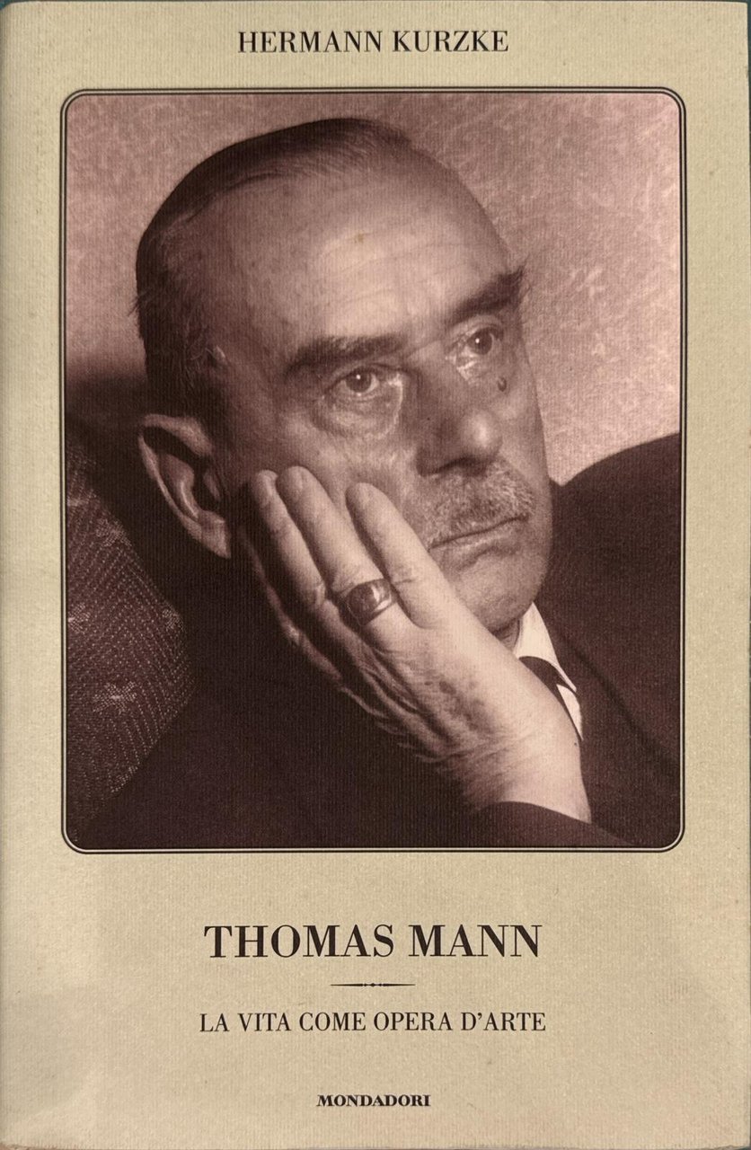 Thomas Mann. La vita come opera d'arte