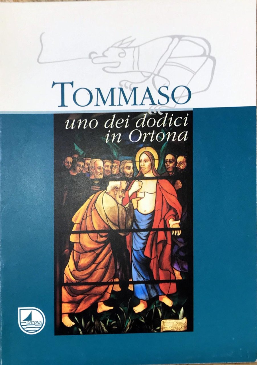 Tommaso uno dei dodici in Ortona
