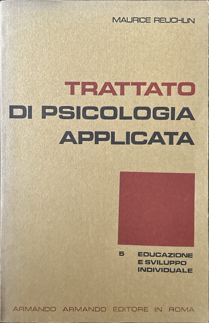 Trattato di psicologia applicata. 5. Educazione e sviluppo individuale | Immagine principale
