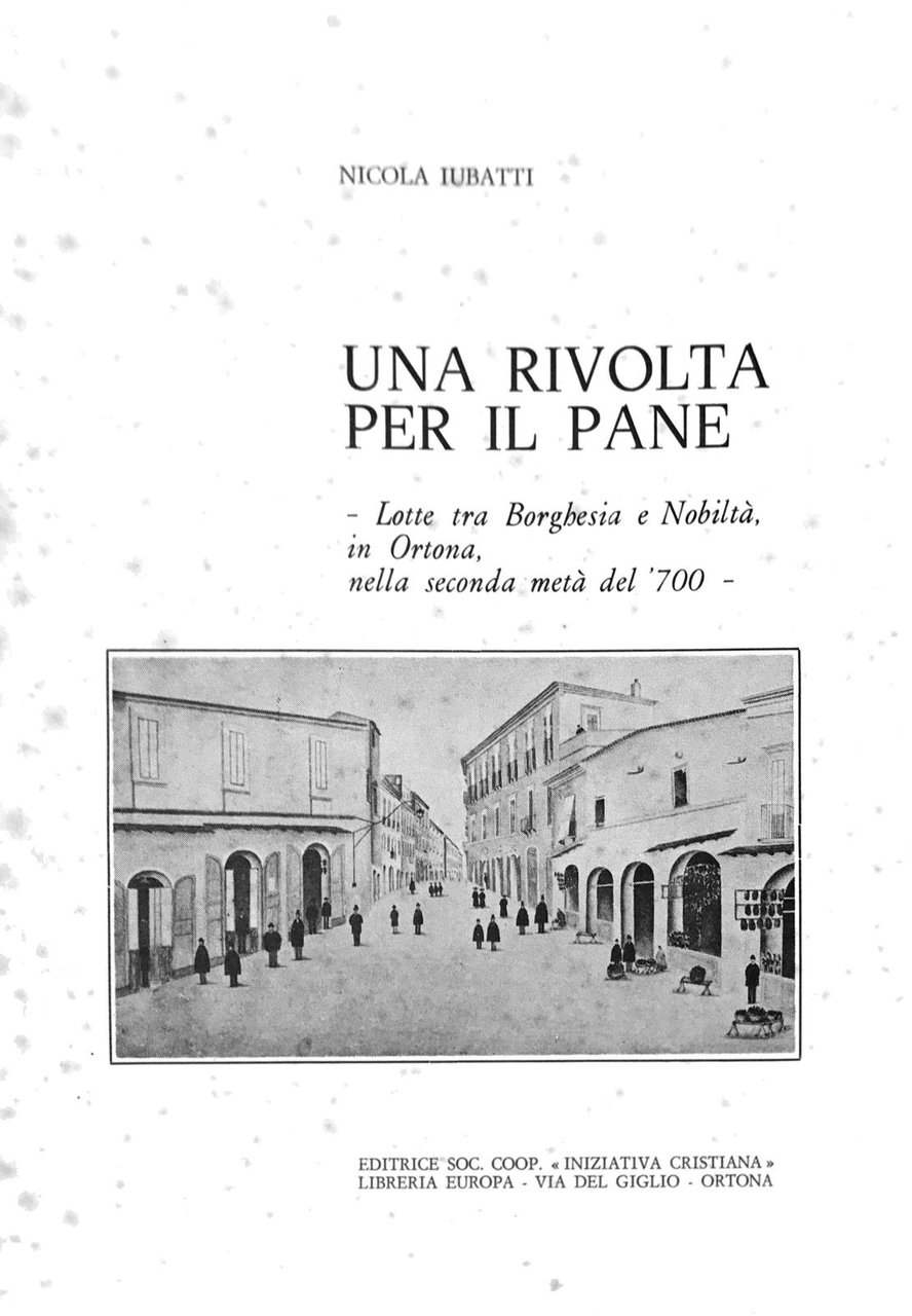 Una rivolta per il pane - Lotte tra borghesia e …
