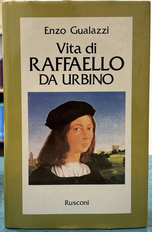 Vita di Raffaello da Urbino