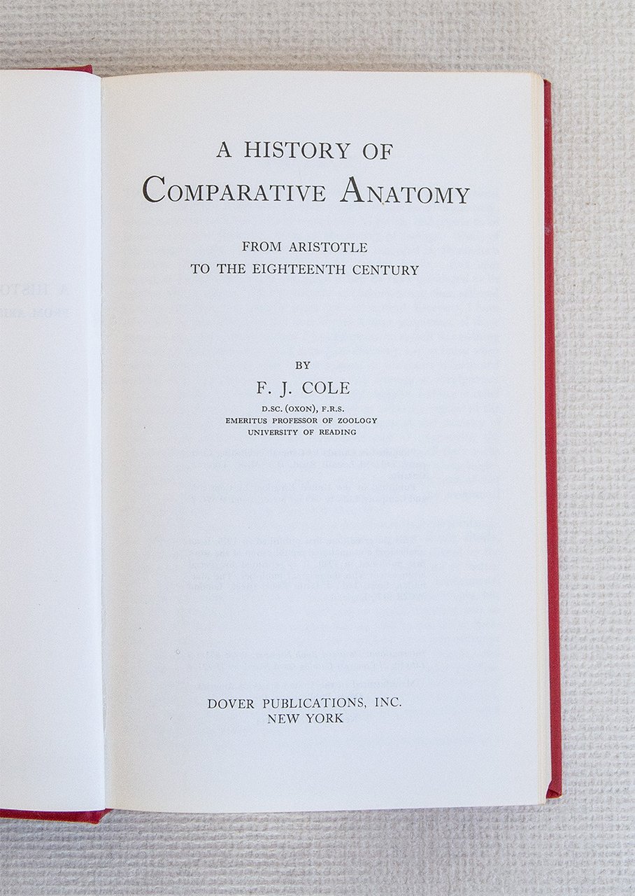 A History of Comparative Anatomy from Aristotle to the eighteenth …