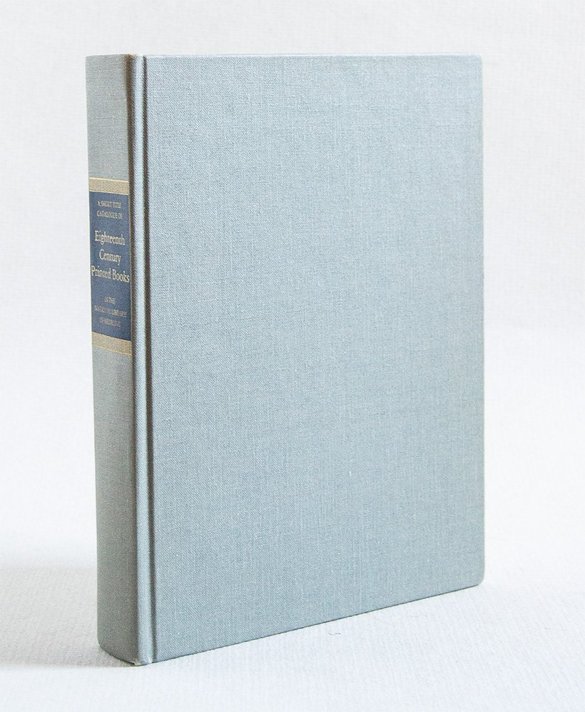 A Short Title Catalogue of Eighteenth Century Printed Books in …