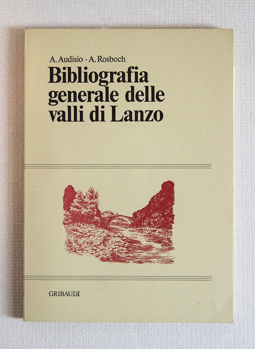 Bibliografia Generale delle Valli di Lanzo