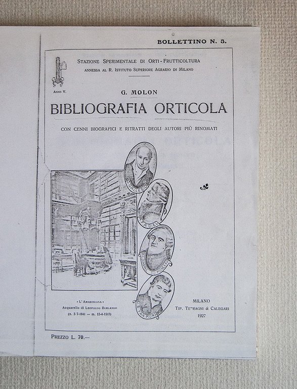 Bibliografia orticola. Con cenni biografici e ritratti degli autori più …