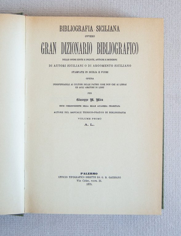 Bibliografia siciliana ovvero Gran Dizionario Bibliografico…