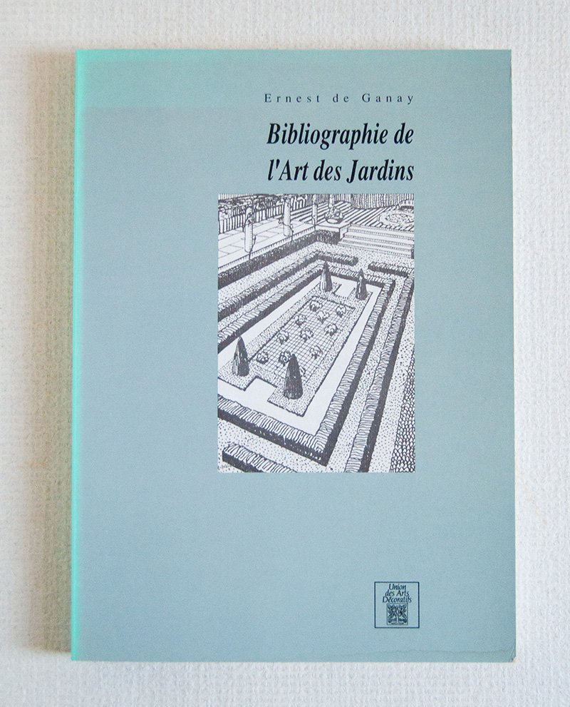 Bibliographie de l'Art des Jardins.