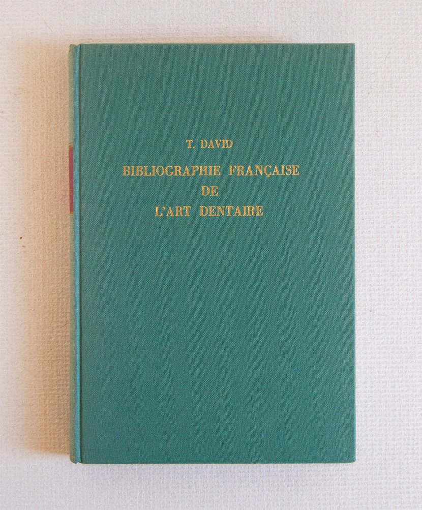 Bibliographie Française de l'Art dentaire.