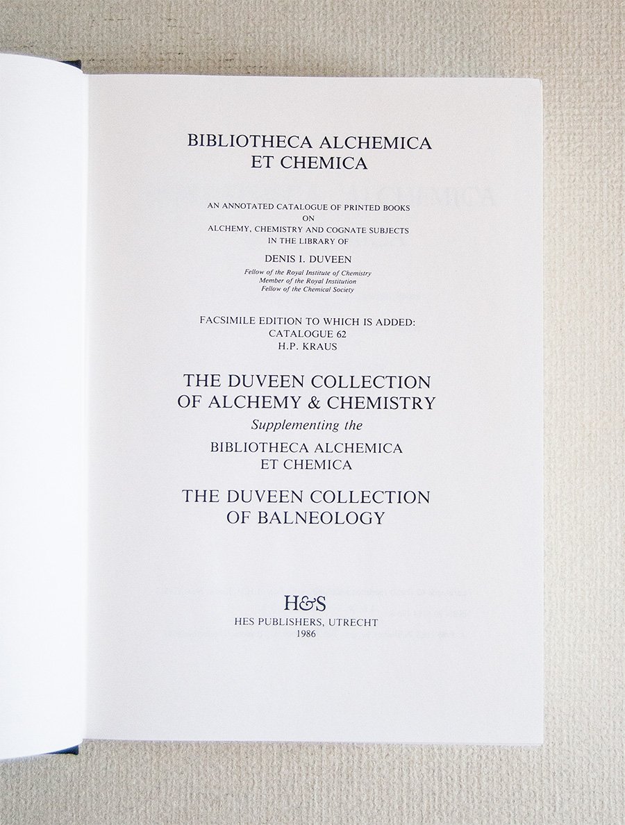 Bibliotheca Alchemica et Chemica. An annotated catalogue of printed books …