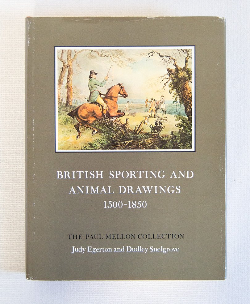 British Sporting and Animal Drawings 1500 - 1850