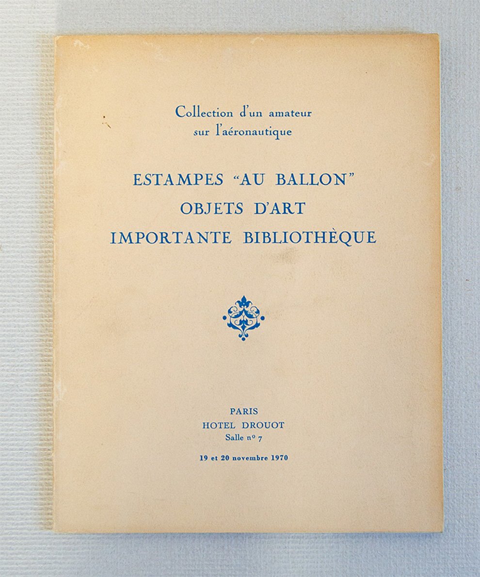 Collection d'un amateur sur l'aéronautique. Estampes "Au Ballon", Objets d'Art, …