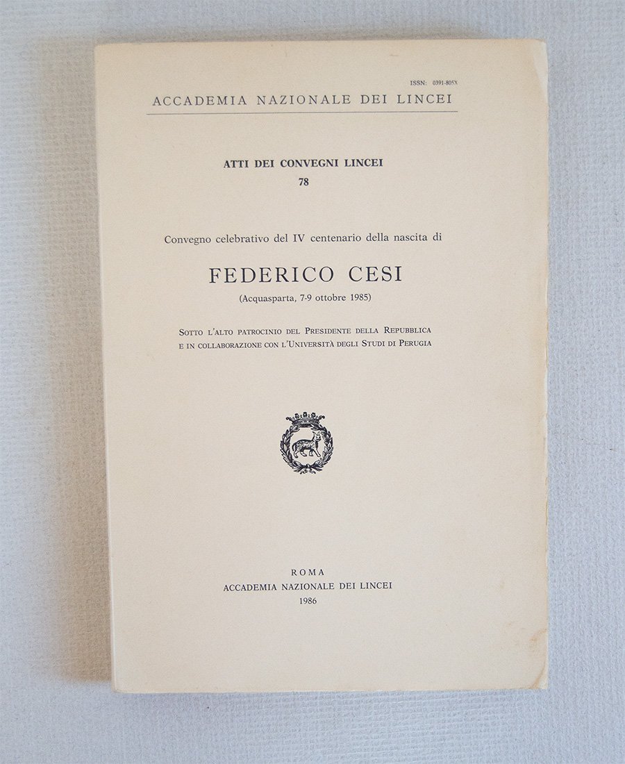 Convegno celebrativo del IV centenario della nascita di Federico Cesi …