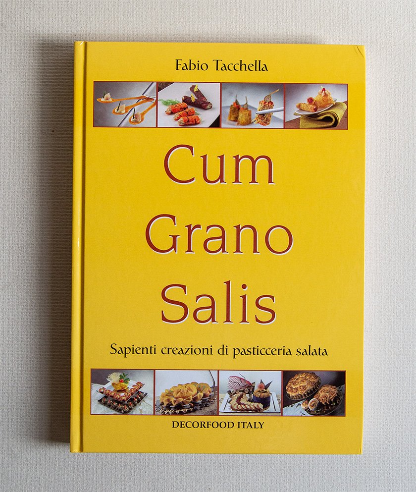 Cum grano salis. Sapienti creazioni di pasticceria salata