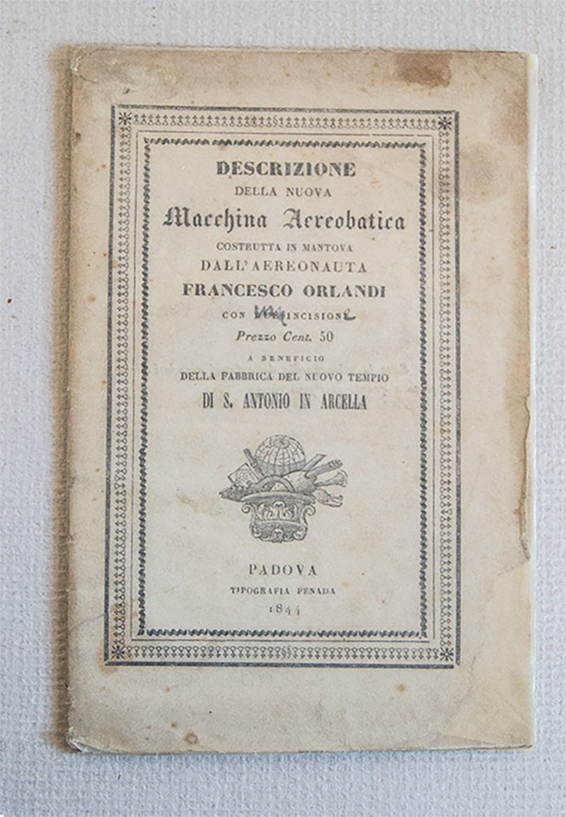 Descrizione della macchina aereobatica costrutta in Mantova dall'aeronauta Francesco Orlandi …