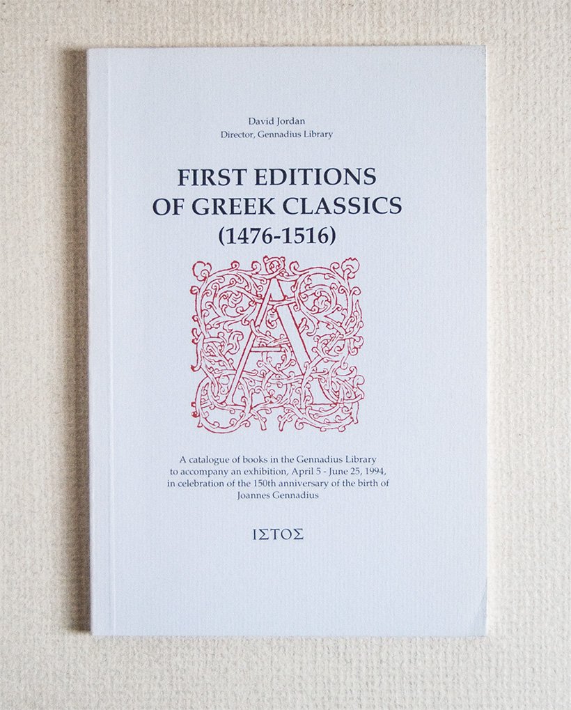 First editions og Greek Classics (1476 - 1516). A catalogue …