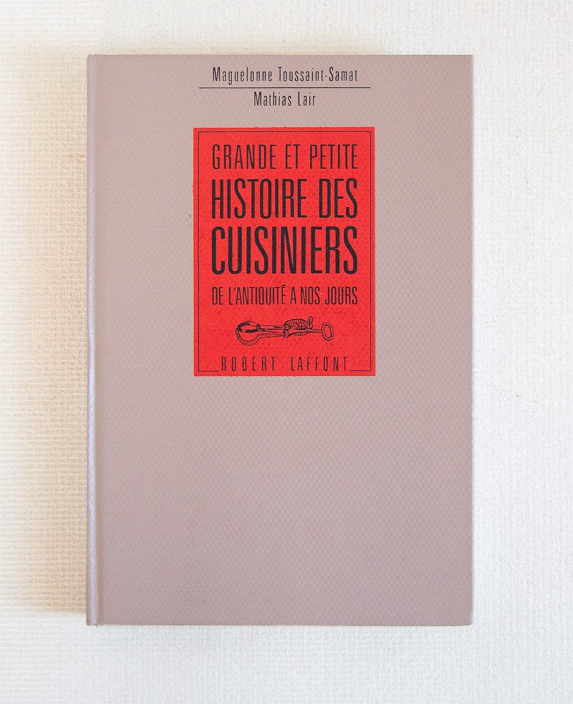 Grande et petite Histoire des Cuisiniers de l'Antiquité a nos …