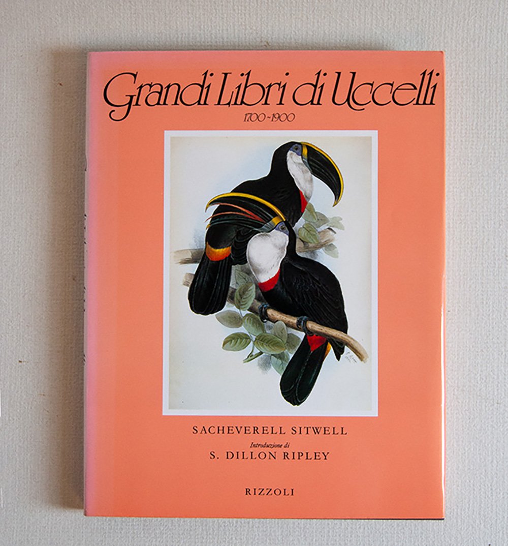 Grandi libri di uccelli 1700 - 1900. I secoli d'oro …