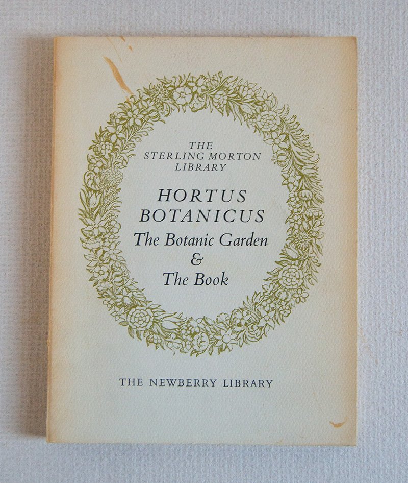 Hortus Botanicus The Botanic Garden & the Book. Fifthy Books …