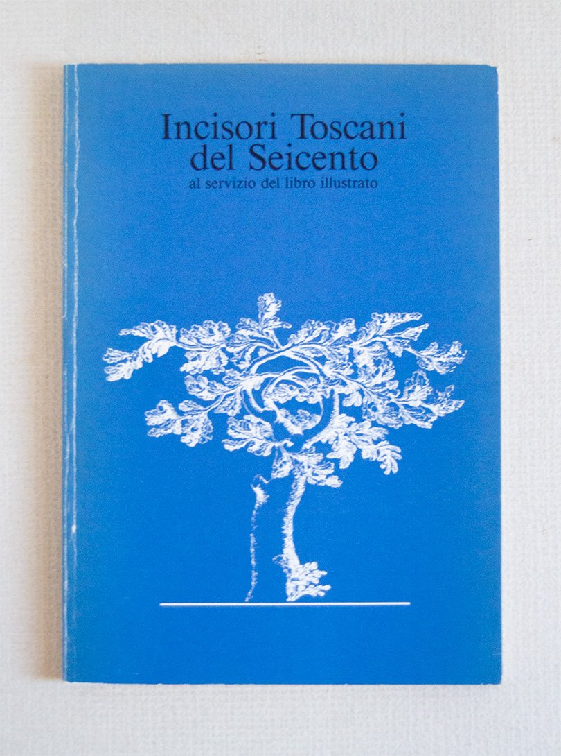 Incisori Toscani del Seicento al servizio del libro illustrato a …