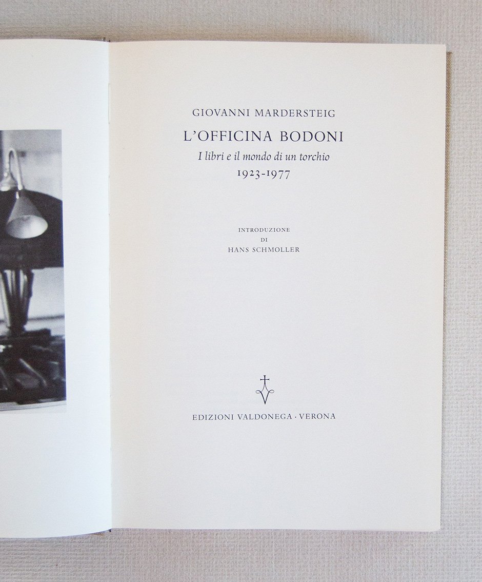 L'Officina Bodoni I libri e il mondo di un torchio1923 …