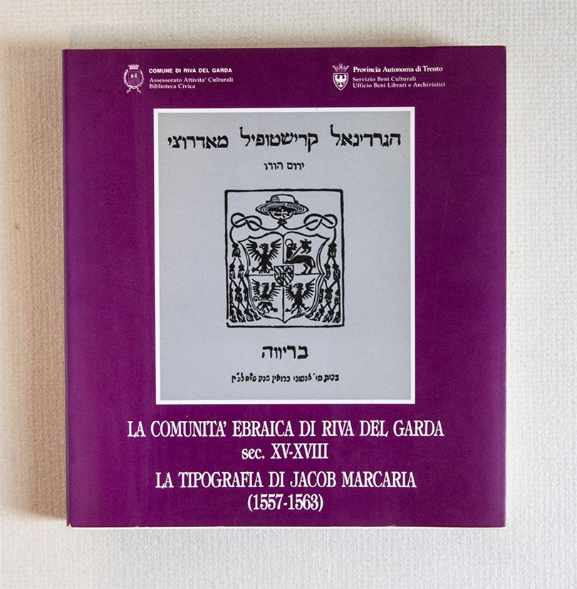 La comunità ebraica di Riva del Garda (sec. XV-XVIII) / …