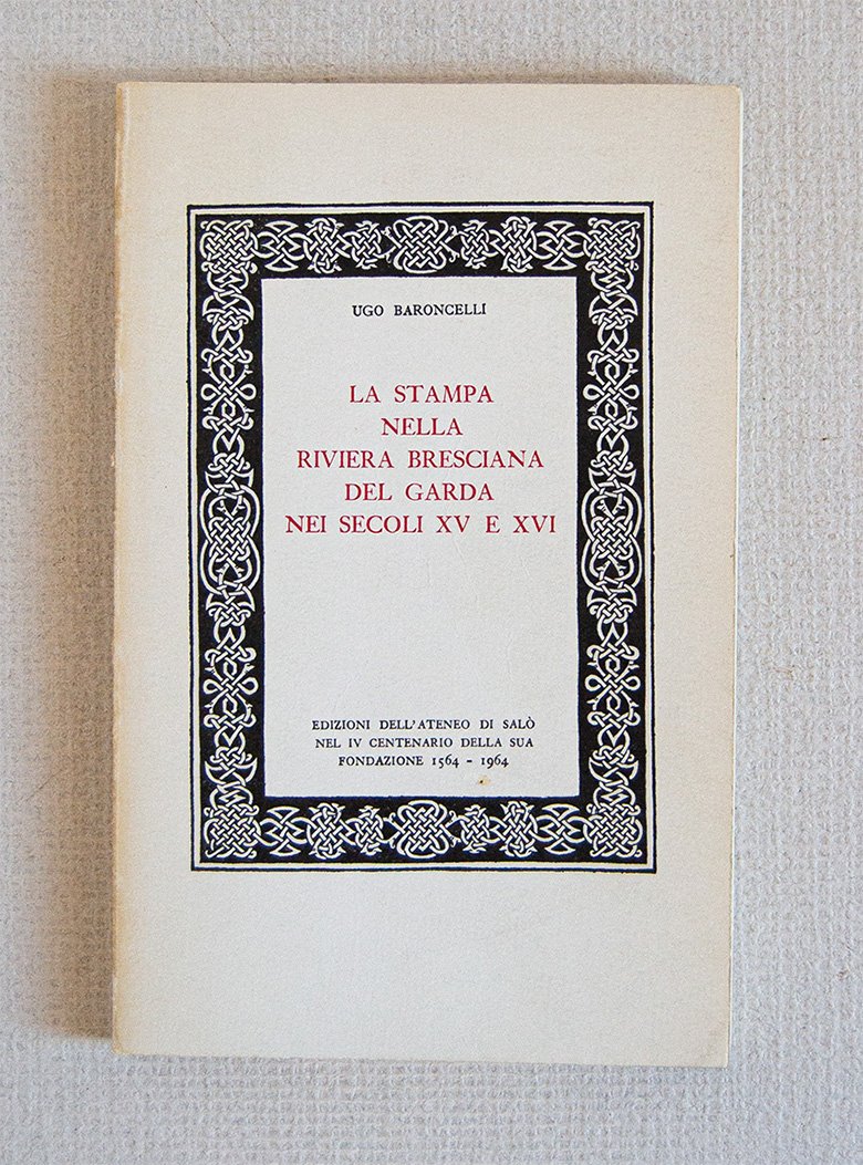 La stampa nella Riviera Bresciana del Garda nei secoli XV …