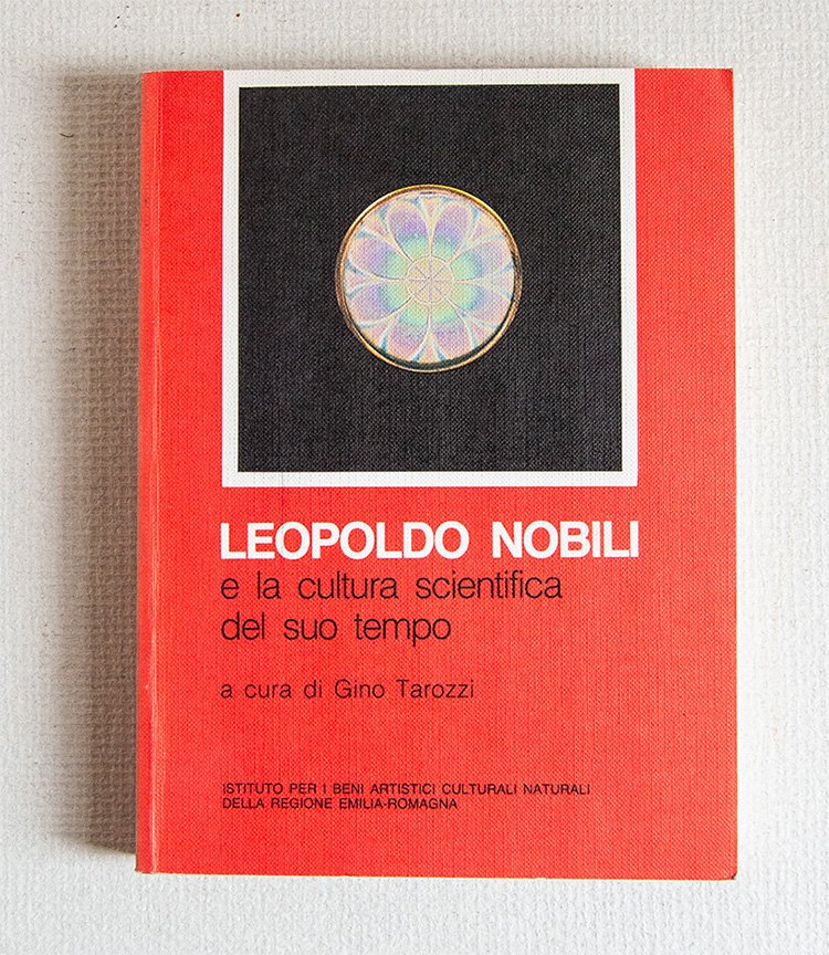 Leopoldo Nobili e la cultura scientifica del suo tempo.