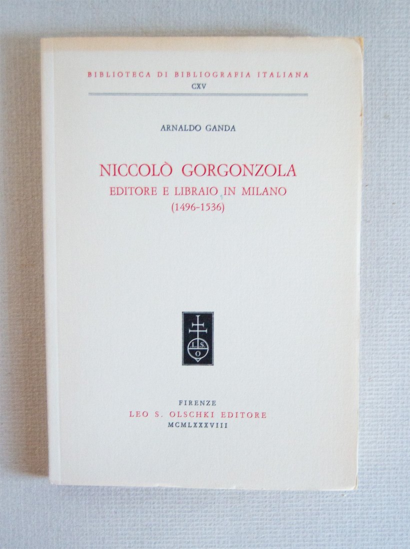 Niccolò Gorgonzola editore e libraio in Milano (1496-1536)