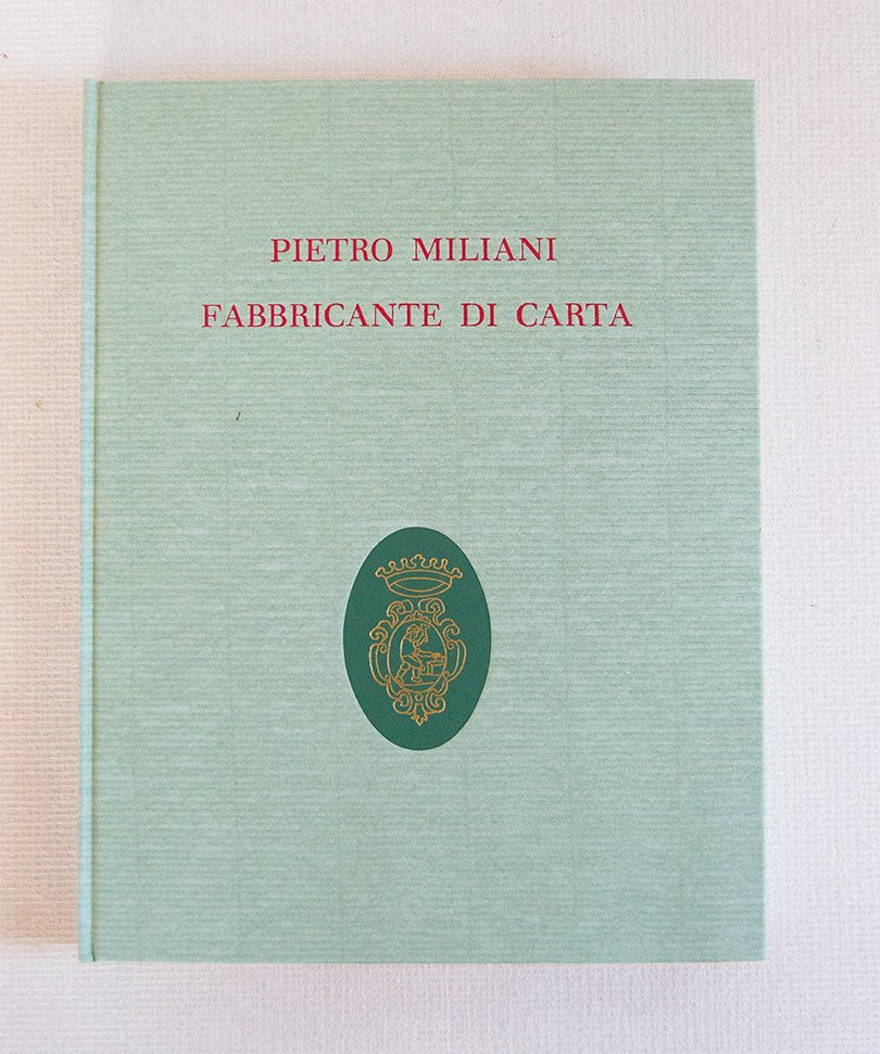 Pietro Miliani Fabricante di Carta.