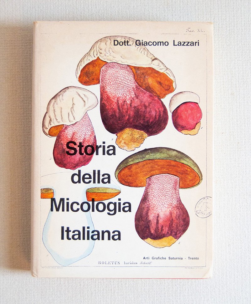 Storia della Micologia italiana. Contributo dei botanici italiani allo sviluppo …