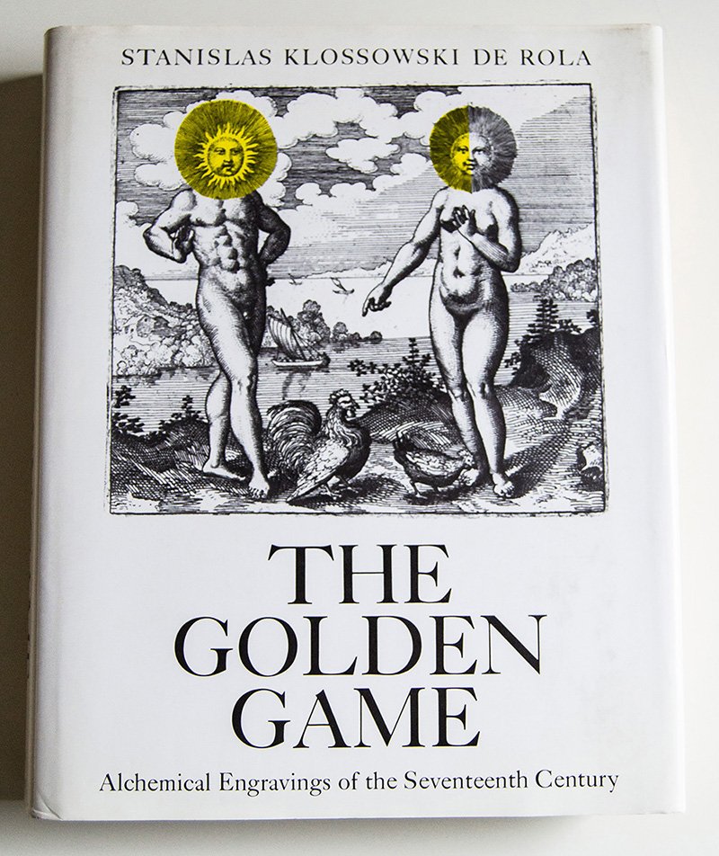 The Golden Game. Alchemical Engravings of the Seventeenth Century.