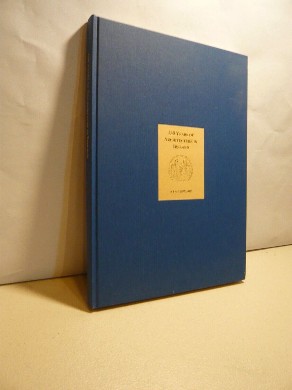 150 YEARS OF ARCHITECTURE IN IRELAND, 1989[architettura, Irlanda