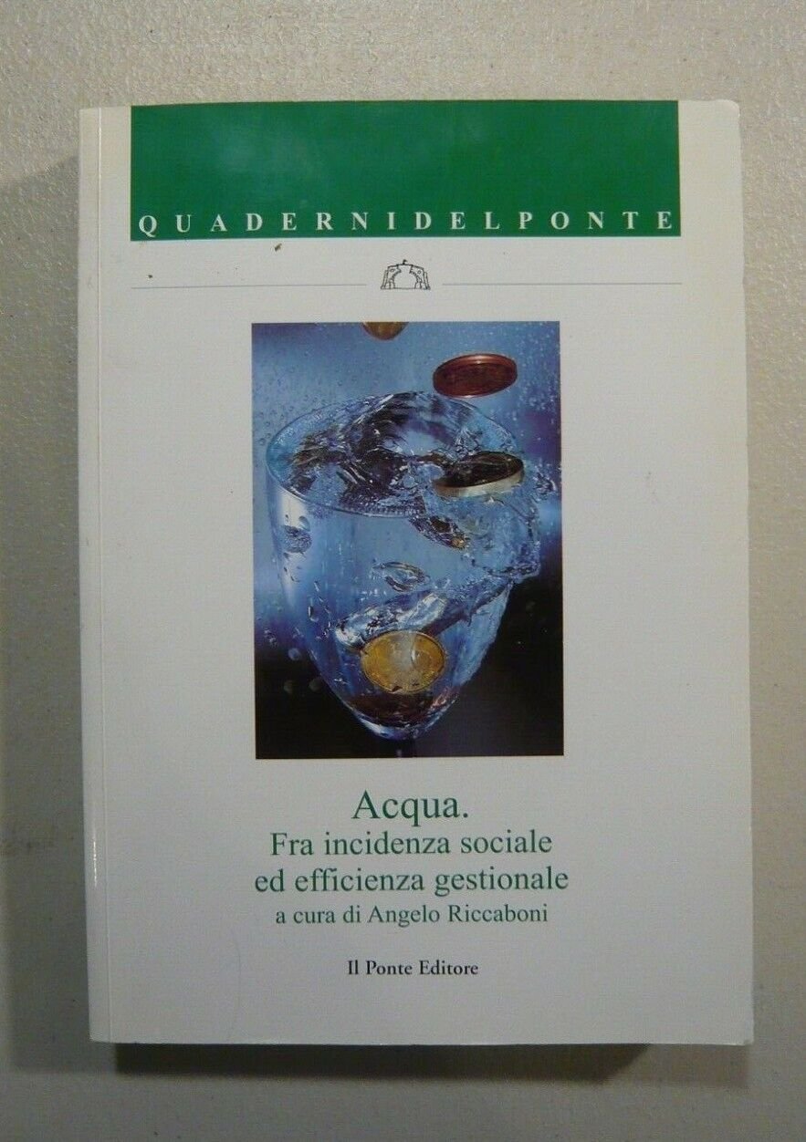 a cura di Angelo Riccaboni ACQUA[manuale,gestione