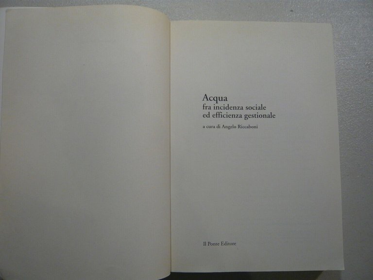 a cura di Angelo Riccaboni ACQUA[manuale,gestione